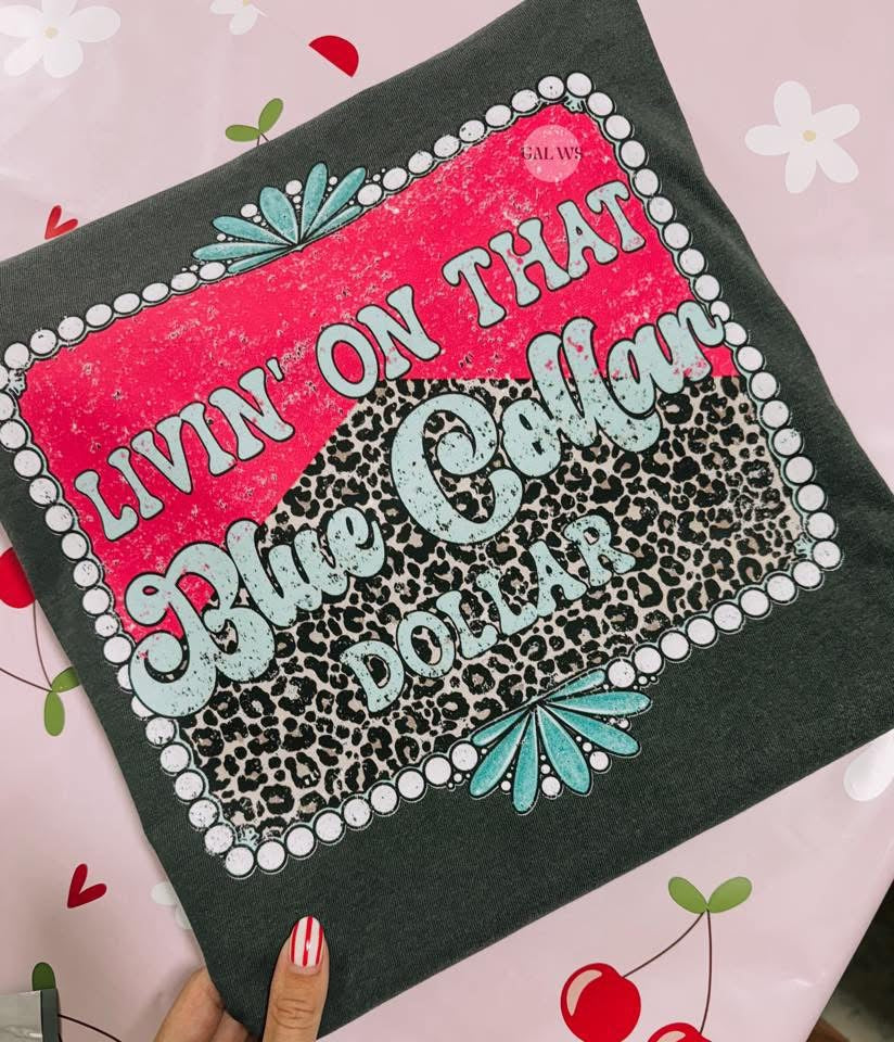 Boujee Blue Collar Dollar Tee