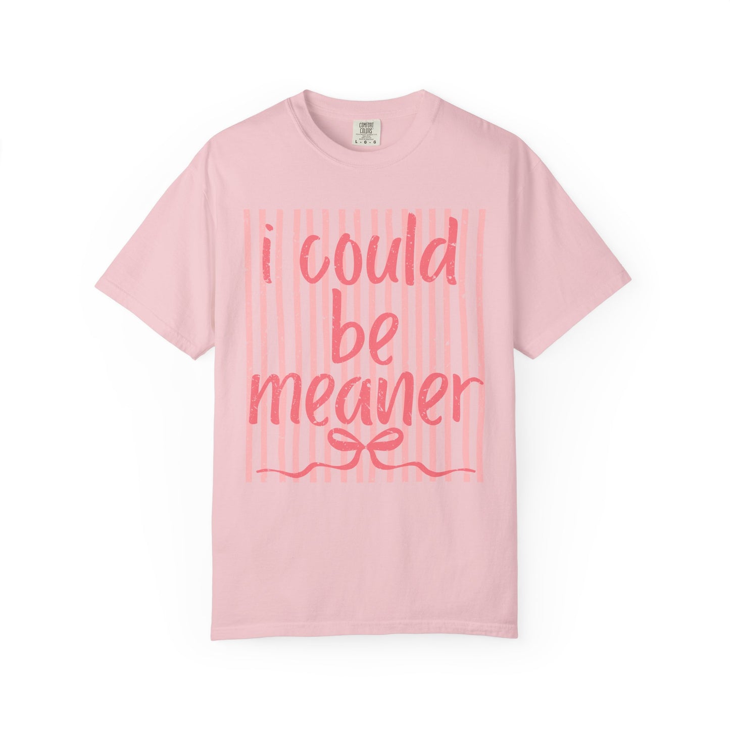 I Could Be Meaner
