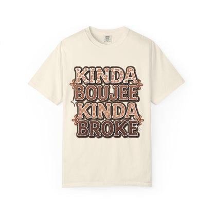 Kinda Boujee Kinda Broke