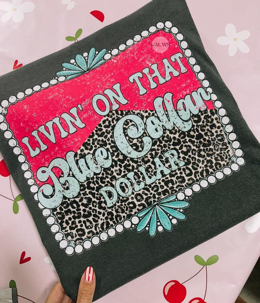 Boujee Blue Collar Dollar Tee