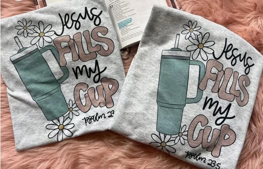Jesus Fills My Cup Tee